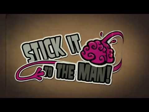 Stick It To The Man - The Crazy Official Trailer