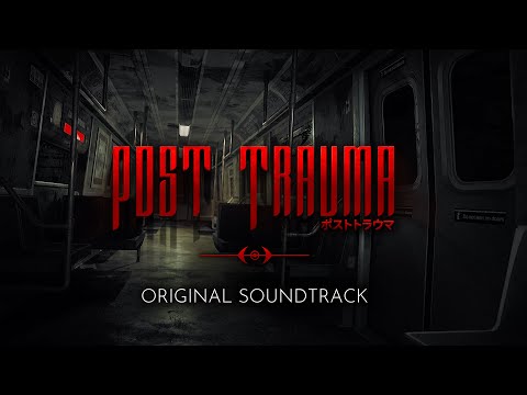 Post Trauma (Main Theme) - Myuu