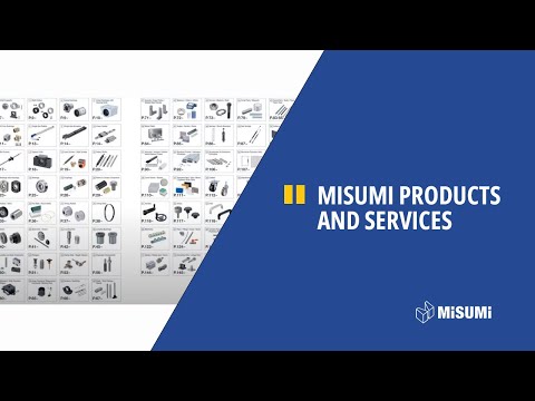 Products and services - MISUMI Europa