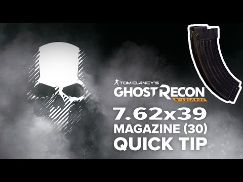 7.62x39 magazine (30) location and info - Ghost Recon Wildlands (quick tip)