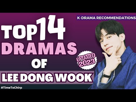 14 BEST DRAMAS OF LEE DONG WOOK (UPDATED 2023)