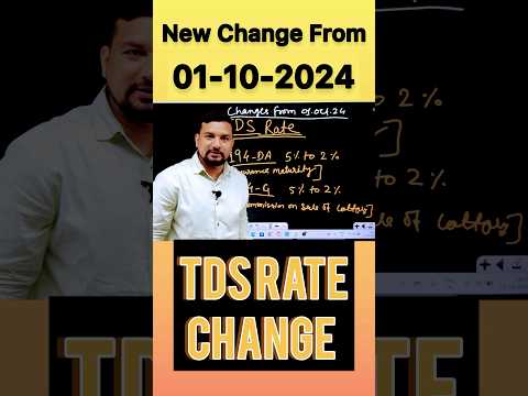 TDS Rate Change #incometaxreturn #tds #tdsreturn #itr #audit #gst #tax #ytshort #viralvideo #viral