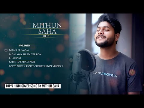 Top 5 Hindi Cover Songs Of Mithun Saha | Audio Jukebox | Live Stream