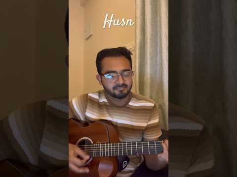 Husn Short Acoustic Cover #husn #shorts #anuvjain