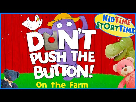 DON'T Push the Button! On the Farm - Funny read aloud  🐔