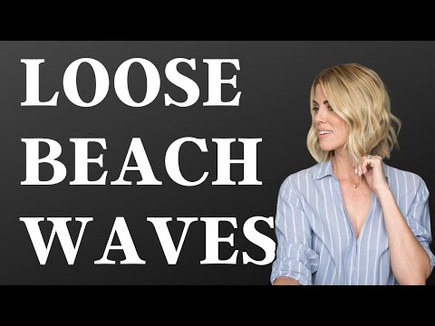 Loose Beach Waves | EASY HAIR TUTORIAL