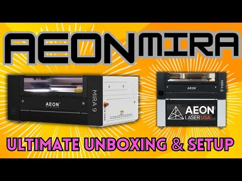 Aeon Laser Mira 9 | Ultimate Unboxing, Setup and Overview