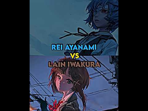 Rei Ayanami VS Lain Iwakura (Character Comparison) | #reiayanami #lainiwakura #vsbattle #shorts #wis