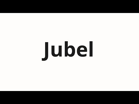 How to pronounce Jubel