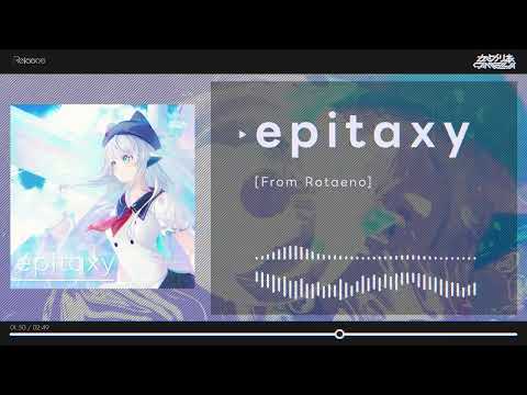 Camellia - epitaxy [From Rotaeno]