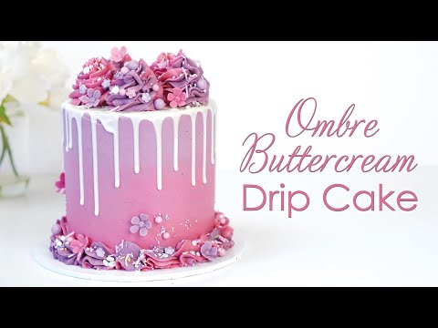 Easy Ombre Buttercream Drip Cake with Handmade Fondant Flowers - Cake Tutorial