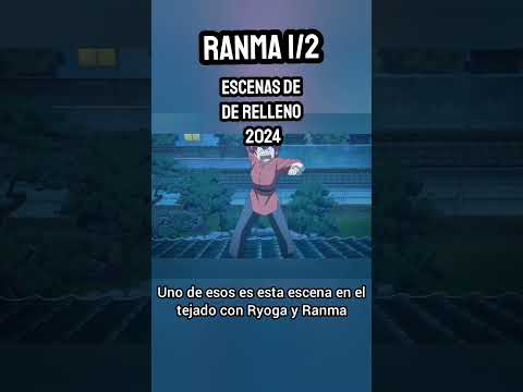 RELLENO en el Remake - Ryoga vs Ranma - Datos del Remake y MANGA de Ranma 1/2