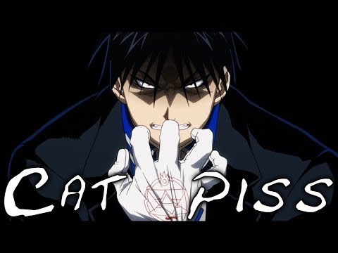 Cat Piss - Roy Mustang「AMV」