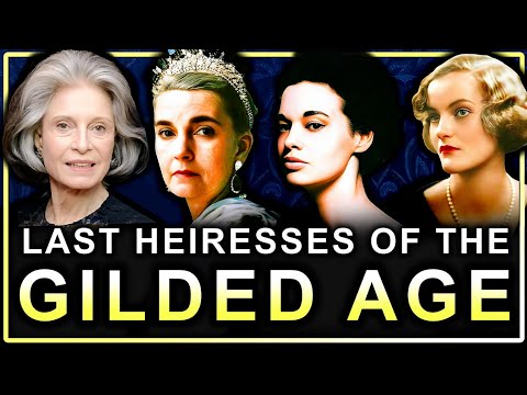 The Last Heiresses of Gilded Age Families (Documentary)