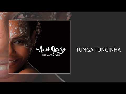 Assol Garcia - Tunga Tunginha