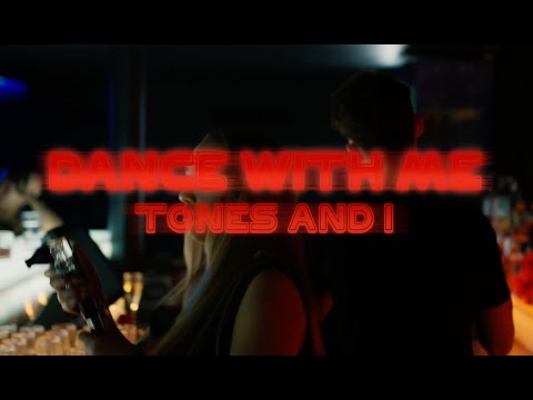 TONES AND I - DANCE WITH ME (OFFICIAL VIDEO)