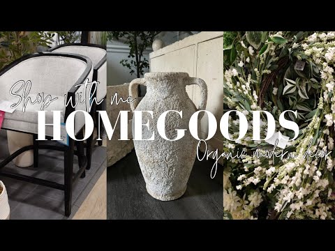 What’s new at HOMEGOODS? SHOP WITH ME, organic modern decor, new furniture & more…