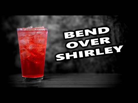 The Bend Over Shirley Cocktail | Booze ON The Rocks