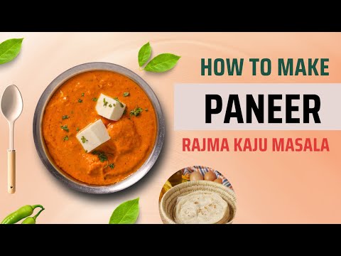 Paneer Rajma Kaju Masala #paneerrecipe #bhimavaram