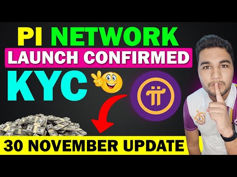 Pi Network Launch On 30 November - Pi Network Mainnet New Update | Pi Token Price Prediction