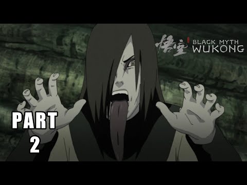 BLACK MYTH WUKONG Walkthrough Gameplay Part 2 - Fighting Orochimaru...