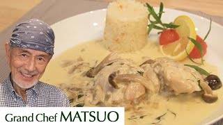 Chicken thighs in creamy tarragon sauce - a fabulous chicken dish | Kozo Matsuo