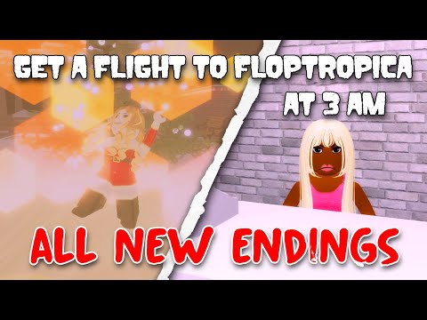 Get A Flight To Floptropica At 3 AM - ALL NEW Endings! [ROBLOX]