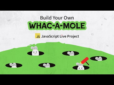 Build Live JavaScript Project | Whac-A-Mole Game 🔨