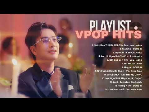 Những Bản Pop Ballad Việt Hay Nhất | Lou Hoàng, SOOBIN, JustaTee... | Playlist VPOP Hits