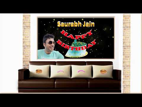 Saurabh Jain Happy Birthday to You