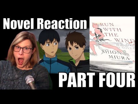 RUN WITH THE WIND: Novel Reaction PART FOUR! TRACK MEETS?!