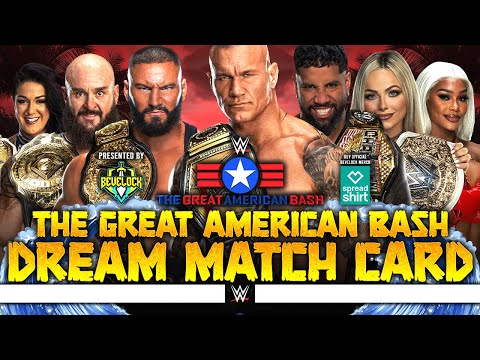 WWE The Great American Bash 2024 - Dream Card [v2]