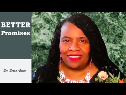 Better Promises - Dr. Denise Strothers