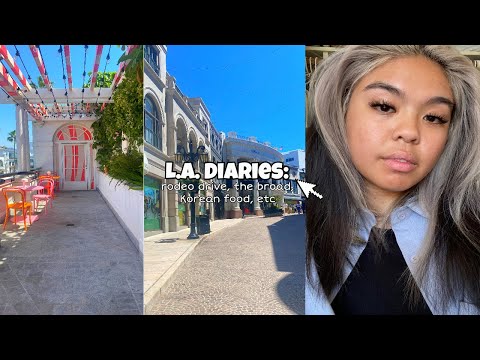 L.A. diaries🌙: rodeo drive, the broad, Korean food, Louis Vuitton Pop Up etc.