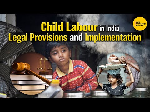 Safeguarding Tomorrow: Understanding Child Labour Laws in India I IKN