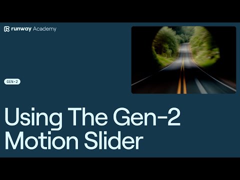 How to Use Gen-2 Motion Slider | Runway Academy