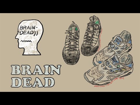 两双“脑死亡”球鞋 ｜About Brain Dead