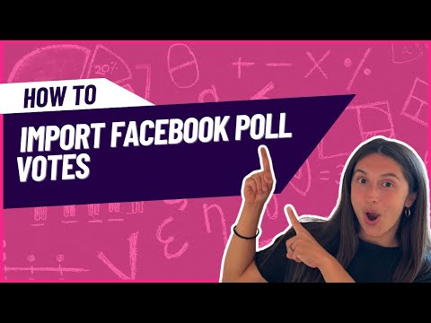 How To Import Facebook Poll Votes