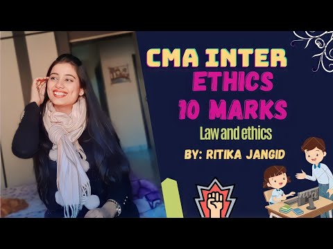 |CMA INTER | ETHICS | 10 MARKS | LAW & ETHICS | Ritika jangid |