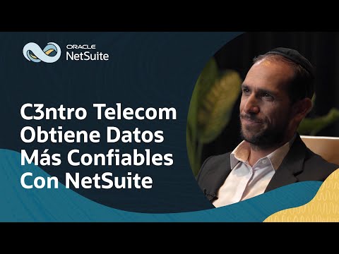 C3ntro Telecom Eligió NetSuite para Seguir Creciendo con Flexibilidad