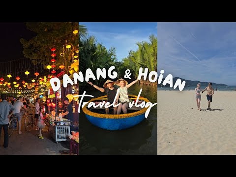 Da Nang and Hoi An Vietnam Travel Vlog (Part 1) 2 Day Itinerary