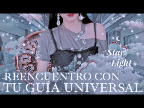 💌; Reencuentro con tu guía universal