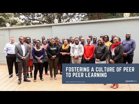 FOSTERING A CULTURE OF PEER-TO-PEER LEARNING