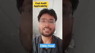 CMA Final Cost Audit Applicability| Subscribe for more Videos