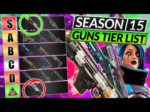 NEW WEAPONS Tier List for Season 15 - BEST and WORST GUNS RIGHT NOW - Apex Legends Guide