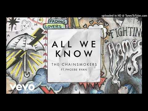 【高音質】The Chainsmokers-All We Know