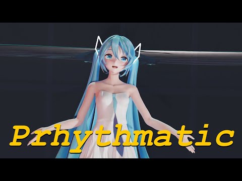 【MMD 4k/60fps】Miku ミク : Prhythmatic