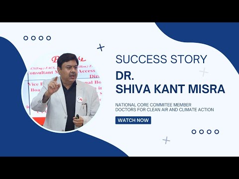 Dr. Shiva Kant Misra | Success Story | Doctors for Clean Air and Climate Action