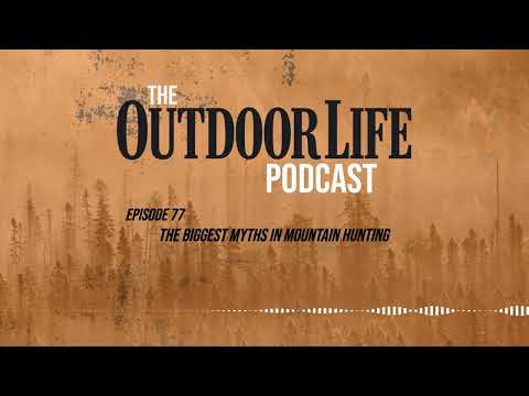 Episode 77: The Biggest Myths in Mountain Hunting