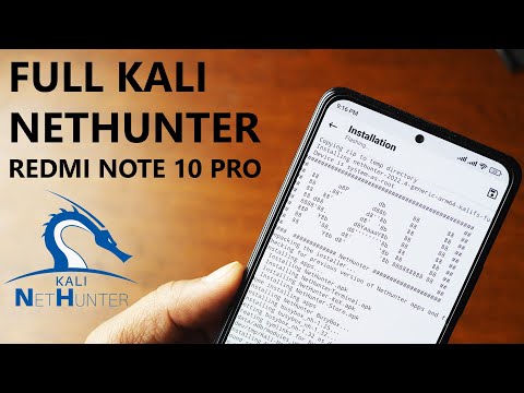 How To Install Kali Nethunter on Xiaomi Redmi Note 10 Pro